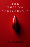 The Hollow Anniversary B0GGBCSCMS Book Cover