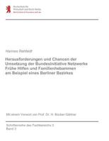 Herausforderungen und Chancen der Umsetzung der Bundesinitiative Netzwerke Frühe Hilfen und Familienhebammen am Beispiel eines Berliner Bezirkes 3734561191 Book Cover