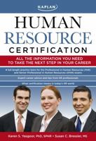 Kaplan Human Resource Certification: Preparing for the PHR and SPHR (Kaplan) 1427797277 Book Cover