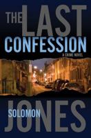 The Last Confession 1410436918 Book Cover