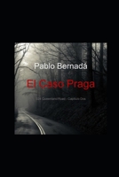 El Caso Praga: 324 Queenland Road - Capítulo 2 (324 Queenland Road - TRILOGÍA) (Spanish Edition) B0DQWFHB58 Book Cover