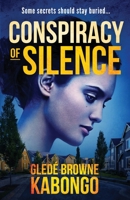 Conspiracy of Silence 0692168036 Book Cover