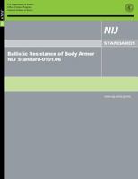 Ballistic Resistance of Body Armor NIJ Standard-0101.06 1500650277 Book Cover