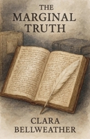 The Marginal Truth (The Silent Companions) B0GHZHD8G8 Book Cover