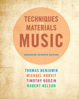 Techniques and Materials of Music: From the Common Practice Period through the Twentieth Century 0495189774 Book Cover