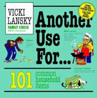 Another Use for ...101 Common Household Items 0916773299 Book Cover