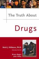 The Truth About Drugs (Truth About) 0816052999 Book Cover