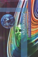 ASTROLOGÍA (Spanish Edition) B0DRZF8N2Y Book Cover