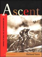 Ascent: The Mountains of the Tour De France 189249552X Book Cover