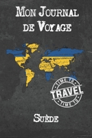 Mon Journal de Voyage Suède: 6x9 Carnet de voyage I Journal de voyage avec instructions, Checklists et Bucketlists, cadeau parfait pour votre s�jour � Suède et pour chaque voyageur. 1673919782 Book Cover