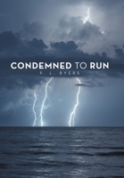 Condemned to Run 1665572124 Book Cover