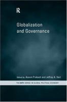 Globalization and Governance (Ripe Series in Global Political Economy) 0415242495 Book Cover