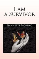 I Am a Survivor 145350351X Book Cover