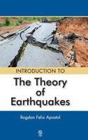 Introduction to the Theory of Earthquakes 1910889539 Book Cover