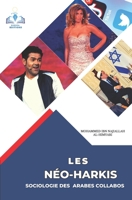 Les Néo-Harkis: Sociologie des Arabes collabos B0C2RX966V Book Cover
