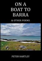 On a Boat to Barra & Other Poems 178623470X Book Cover