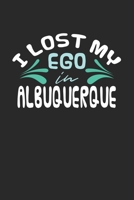 I lost my ego in Albuquerque: 6x9 - notebook - dot grid - city of birth 1672738628 Book Cover