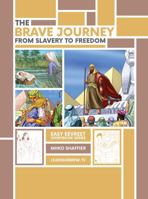 The Brave Journey from Slavery to Freedom: An Easy Eevreet Story 1958999105 Book Cover