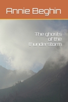 The ghosts of the thunderstorm B08VYBNDS6 Book Cover