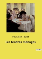 Les Tendres Menages 1507872771 Book Cover
