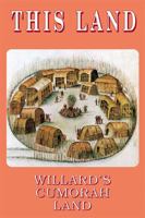 THIS LAND: Willard's Cumorah Land (THIS LAND) 0985503459 Book Cover