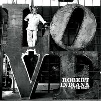 Robert Indiana: Hard Edge 0979416442 Book Cover