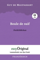 Boule de suif / Fettklößchen (mit Audio) - Lesemethode von Ilya Frank: Ungekürzter Originaltext 3991123878 Book Cover