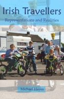 Irish Travellers: Representations and Realities 1904148794 Book Cover