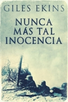 Nunca Más Tal Inocencia 4824169097 Book Cover