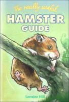 The Really Useful Hamster Guide 1852791306 Book Cover