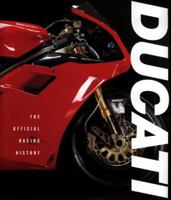 Ducati: The Official Racing History 1852278935 Book Cover