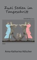 Zwei Seelen im Tangoschritt 3743128454 Book Cover