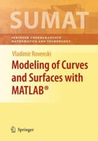 Modeling of Curves and Surfaces with MATLAB® 0387712771 Book Cover