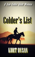 Colder's List: A Sam Colder Adult Western B0BSJHLPGH Book Cover