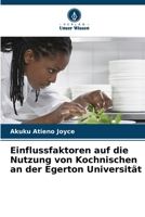 Einflussfaktoren auf die Nutzung von Kochnischen an der Egerton Universität (German Edition) 6207914031 Book Cover