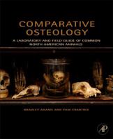 Comparative Osteology: A Laboratory and Field Guide of Common North American Animals B00A2KNH8A Book Cover