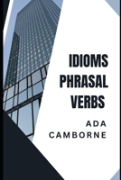 Idioms Phrasal Verbs B0BTJC8R4M Book Cover