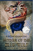 Mother of the Blue Wolf 1736345931 Book Cover