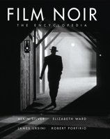 Film Noir: The Encyclopedia 1590201442 Book Cover