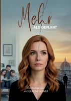 Mehr als geplant (German Edition) 3819249230 Book Cover
