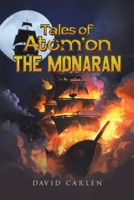 Tales of Atom’on: The Monaran 1035827603 Book Cover