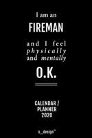 Calendar 2020 for Firemen / Fireman: Weekly Planner / Diary / Journal for the whole year. Space for Notes, Journal Writing, Event Planning, Quotes and Memories 1676045651 Book Cover