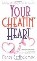 Your Cheatin' Heart 0061014095 Book Cover