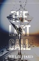 The Last Call 1543224997 Book Cover