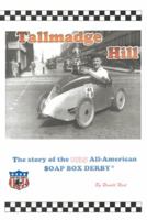 Tallmadge Hill: The Story of the 1935 All-American Soap Box Derby 147597857X Book Cover