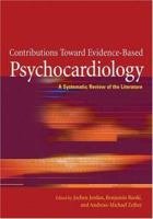 Contributions Toward Evidence-based Psychocardiology: A Systematic Review of the Literature 1591473586 Book Cover