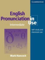 English Pronunciation in Use Intermediate 0521001854 Book Cover