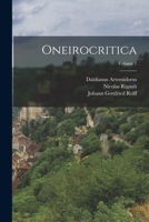 Oneirocritica; Volume 1 1016856350 Book Cover