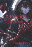 X Project: Genesis B0DV52M264 Book Cover