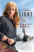 A Bride's Flight From Virginia City, Montana 1616265337 Book Cover